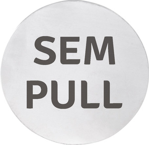 Tabliczka "SEM/PULL", średnica 75mm, stal nierdzewna